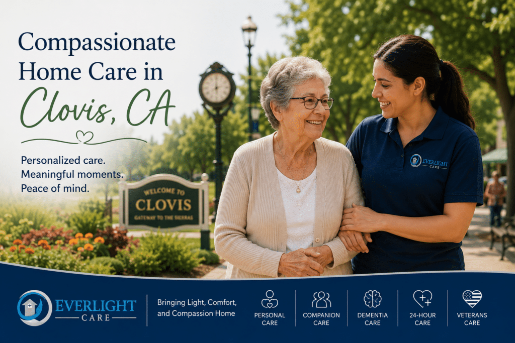 Home Care in Clovis, CA by Everlight Care