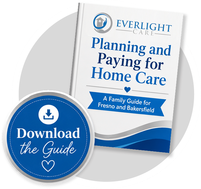 Fresno | Bakersfield | Home Care | Everlight Care